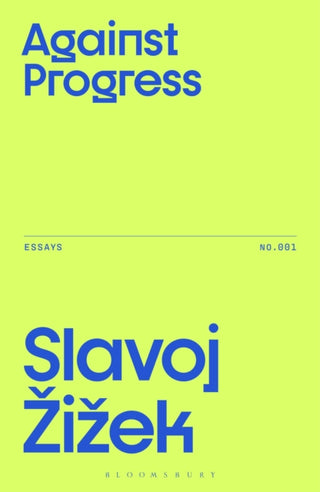 Cover image for 9781350515857 - Against Progress
