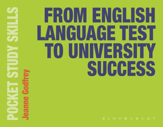 Cover image for 9781350517141 - From English Language Test to University Success