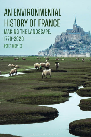 Cover image for 9781350523852 - An Environmental History of France