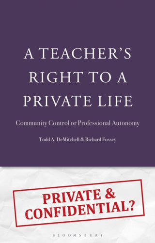 Supplemental image for 9781350533479 - A Teacher's Right to a Private Life