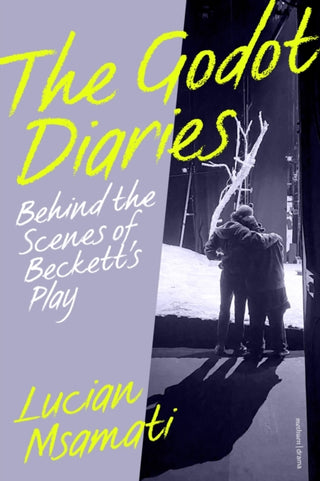 Cover image for 9781350535961 - The Godot Diaries
