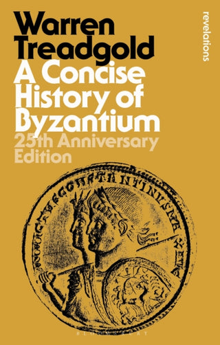 Cover image for 9781350541337 - A Concise History of Byzantium