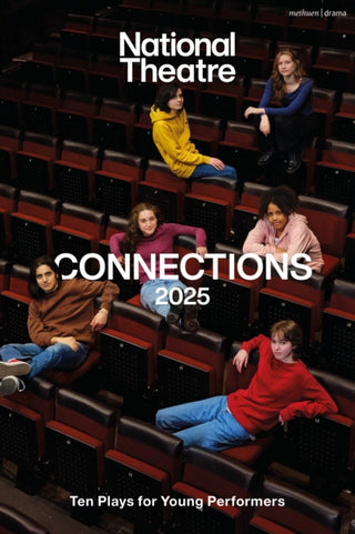 Cover image for 9781350542068 - National Theatre Connections 2025
