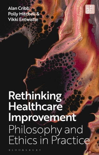 Cover image for 9781350547117 - Rethinking Healthcare Improvement