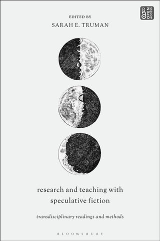 Cover image for 9781350557710 - Research and Teaching with Speculative Fiction