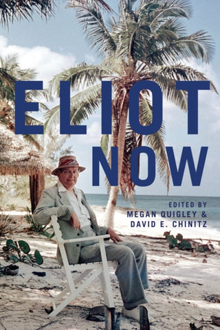 Cover image for 9781350564169 - Eliot Now