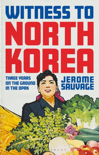 Cover image for 9781350568426 - Witness to North Korea