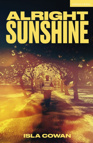 Cover image for 9781350575950 - Alright Sunshine