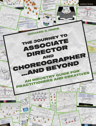 Cover image for 9781350578791 - The Journey to Associate Director and Choreographer… and Beyond