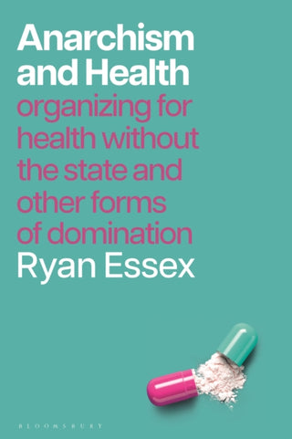 Cover image for 9781350598423 - Anarchism and Health