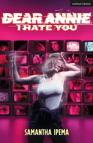 Cover image for 9781350599673 - Dear Annie, I Hate You