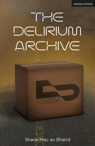 Cover image for 9781350654808 - The Delirium Archive