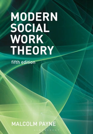 Cover image for 9781352011081 - Modern Social Work Theory