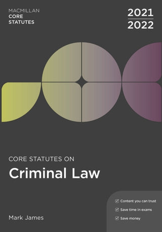 Supplemental image for 9781352012699 - Core Statutes on Criminal Law 2021-22