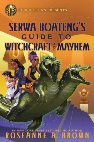 Cover image for 9781368067010 - Rick Riordan Presents: Serwa Boateng's Guide to Witchcraft and Mayhem