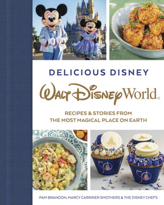 Cover image for 9781368068239 - Delicious Disney: Walt Disney World