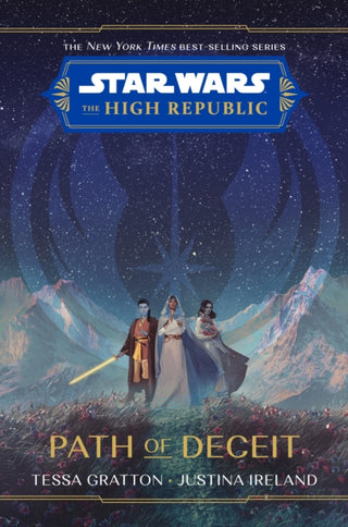 Cover image for 9781368076128 - Star Wars The High Republic: Path Of Deceit