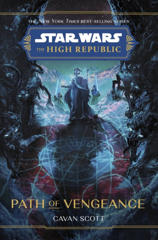 Cover image for 9781368082884 - Star Wars: The High Republic: Path Of Vengeance