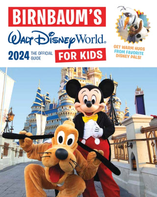 Cover image for 9781368083737 - Birnbaum's 2024 Walt Disney World For Kids
