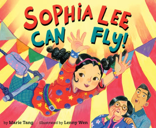 Cover image for 9781368098717 - Sophia Lee Can Fly!
