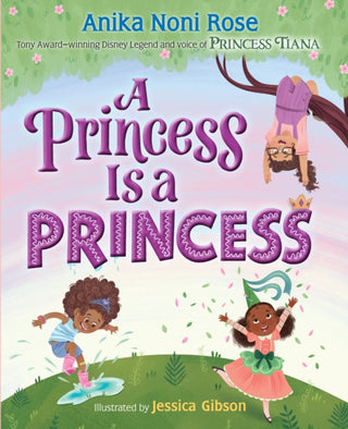 Cover image for 9781368100816 - A Princess Is a Princess