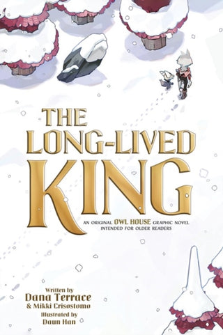 Cover image for 9781368104548 - The Long-Lived King: An Original The Owl House Graphic Novel