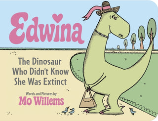 Cover image for 9781368116961 - Edwina, The Dinosaur Who Didn't Know She Was Extinct (Board Book)