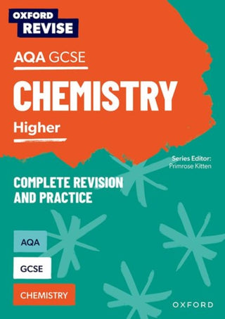 Cover image for 9781382004855 - Oxford Revise: AQA GCSE Chemistry Complete Revision and Practice