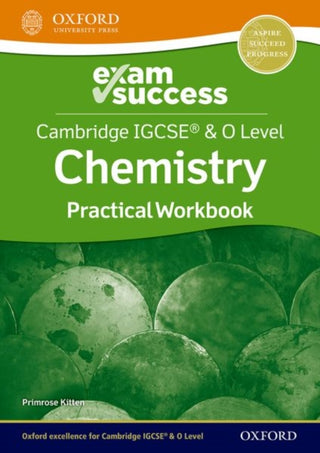 Cover image for 9781382006385 - Cambridge IGCSE® & O Level Chemistry: Exam Success Practical Workbook