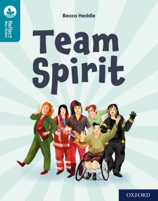 Cover image for 9781382007825 - Oxford Reading Tree TreeTops Reflect: Oxford Reading Level 9: Team Spirit