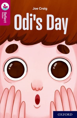 Cover image for 9781382007863 - Oxford Reading Tree TreeTops Reflect: Oxford Reading Level 10: Odi's Day