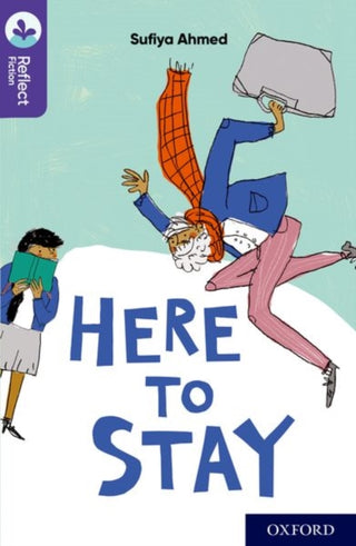 Cover image for 9781382007917 - Oxford Reading Tree TreeTops Reflect: Oxford Reading Level 11: Here to Stay