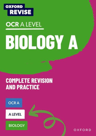 Cover image for 9781382008631 - Oxford Revise: A Level Biology for OCR A Complete Revision and Practice