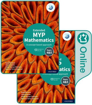 Cover image for 9781382010917 - MYP Mathematics 4&5 Extended Print and Enhanced Online Course Book Pack