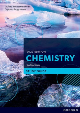 Supplemental image for 9781382016568 - Oxford Resources for IB DP Chemistry: Study Guide