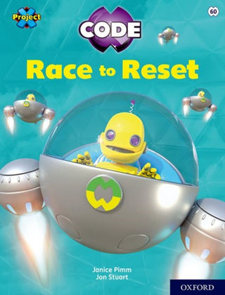 Cover image for 9781382017190 - Project X CODE: White Book Band, Oxford Level 10: Sky Bubble: Race to Reset