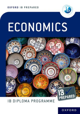 Cover image for 9781382033893 - Oxford IB Diploma Programme: IB Prepared Economics