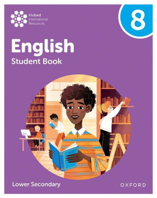 Cover image for 9781382036009 - Oxford International Lower Secondary English: Student Book 8