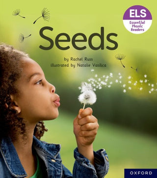 Cover image for 9781382039031 - Essential Letters and Sounds: Essential Phonic Readers: Oxford Reading Level 3: Seeds