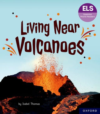 Supplemental image for 9781382039314 - Essential Letters and Sounds: Essential Phonic Readers: Oxford Reading Level 6: Living Near Volcanoes