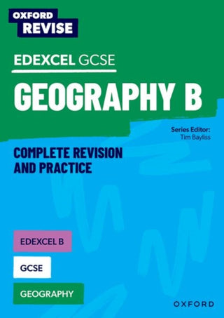 Cover image for 9781382039864 - Oxford Revise: Edexcel B GCSE Geography Complete Revision and Practice
