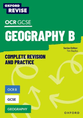 Cover image for 9781382039895 - Oxford Revise: Cambridge OCR B GCSE Geography Complete Revision and Practice