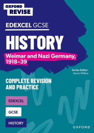 Cover image for 9781382040440 - Oxford Revise: Edexcel GCSE History: Weimar and Nazi Germany, 1918-39 Complete Revision and Practice