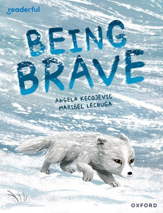 Cover image for 9781382040792 - Readerful Books for Sharing: Year 3/Primary 4: Being Brave