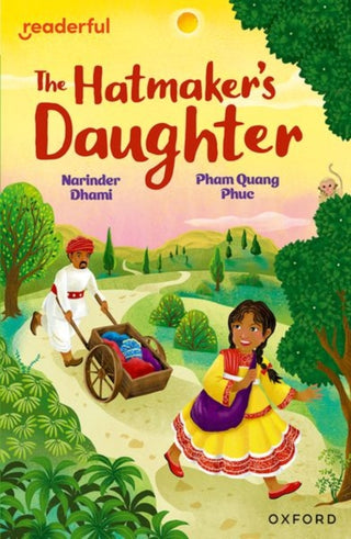 Cover image for 9781382041201 - Readerful Independent Library: Oxford Reading Level 9: The Hatmaker's Daughter