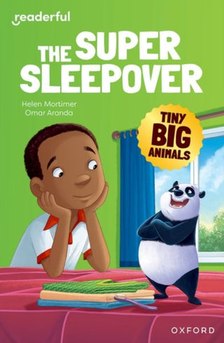 Cover image for 9781382041225 - Readerful Independent Library: Oxford Reading Level 9: Tiny Big Animals · The Super Sleepover