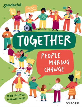 Cover image for 9781382041614 - Readerful Independent Library: Oxford Reading Level 12: Together: People making change