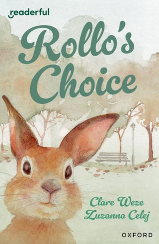 Cover image for 9781382041690 - Readerful Independent Library: Oxford Reading Level 13: Rollo's Choice