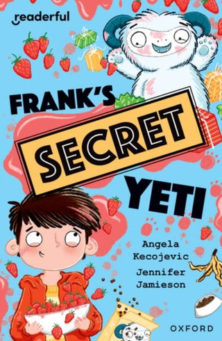 Cover image for 9781382041805 - Readerful Independent Library: Oxford Reading Level 15: Frank's Secret Yeti