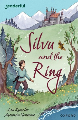 Cover image for 9781382041898 - Readerful Independent Library: Oxford Reading Level 17: Silvu and the Ring